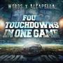 Four Touchdowns In One Game (Explicit)