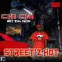 Streetz Hot (Explicit)