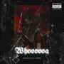 Whoooooa (feat. Yc Lopez) [Explicit]