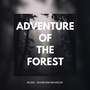 Adventure of the Forest