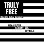 Truly Free (feat. Seanny Sol & Miyah J)