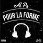 Pour la forme (Explicit)