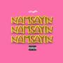 Namsayin (Explicit)