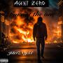 Agent Zero (I’m not the one) [Explicit]