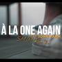 A la one again (feat. John Parm, Carlsberg Slim & Ypsos) [Smimooz Remix] [Explicit]