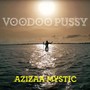 Adze Kolo (Voodoo Pussy) [Explicit]