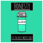 Honesty (Is the Best Medicine) [Explicit]