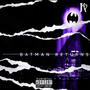 Batman Returns (Explicit)