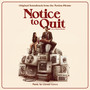 Notice To Quit (Original Motion Picture Soundtrack)