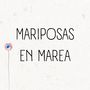 MARIPOSAS EN MAREA