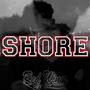 Shore (Explicit)