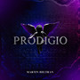 Prodigio (Explicit)