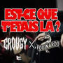 Est-ce que t'étais là ? (feat. Crougy) [Explicit]