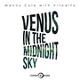 Venus in the Midnight Sky (Radio Edit)