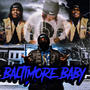 Baltimore baby (Explicit)