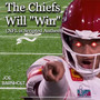 The Chiefs Will 