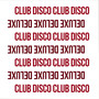 CLUB DISCO (Deluxe)