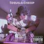 TEQUILA CHEAP (Explicit)