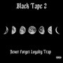 Black Tape 2 Ep (Explicit)