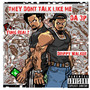 They Don't Talk Like Me (Da 3P) (Explicit)