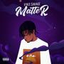 Matter (Explicit)