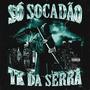 SÓ SOCADÃO (Explicit)