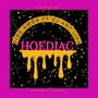 HOEDIAC (feat. DJ ANT LIVA) [Explicit]