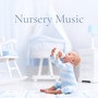 Nursery Music: Relaxing Melodies to Help Baby Relax and Fall Asleep