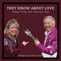 They Know About Love (Songs From Our Favorite Duo)