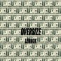 Oversize (Explicit)