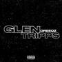 GLEN TRIPPS (Explicit)