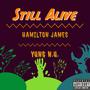 Still Alive (feat. Yung N.U.) [Explicit]