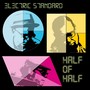 Half of Half (feat. Bird Mancini) [Explicit]