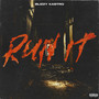 Run It (Explicit)