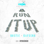 Run It Up (Explicit)