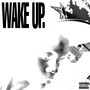 Wake Up (Lil Snvrk Remix) [Explicit]