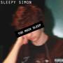 Too Much Sleep (Explicit)