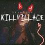 KILLVILLAGE (feat. Cotobby, Onesix, Oski con K & Guzmán) [Explicit]