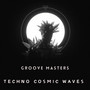 Techno Cosmic Waves