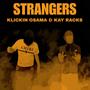 stranger (feat. klickin osama) [Explicit]