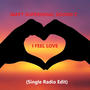 I Feel Love (Radio Edit)