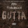 GUTTA (feat. Rip G) [Explicit]