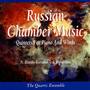 Russian Chamber Music - Quintets For Piano & Winds