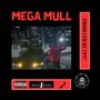 Mega Mull (Explicit)