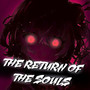 The Return Of The Souls