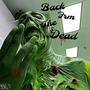 Bac Frm The Dead (Explicit)