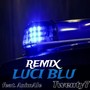 LUCI BLU (Remix)