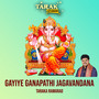 Gayiye Ganapathi Jagavandana