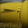 FlyHiStayLo