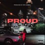 Proud (feat. Eric Barry ) [Explicit]